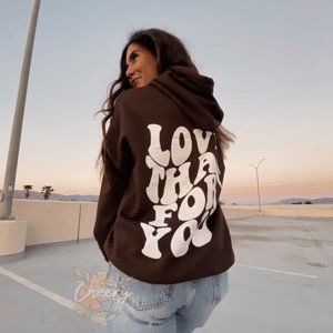 Love That For You- Chocolate brown sweatshirt